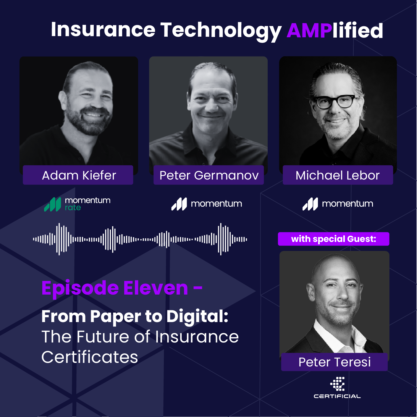 Episode #11: From Paper to Digital: The Future of Insurance Certificates with Peter Teresi (Certificial)