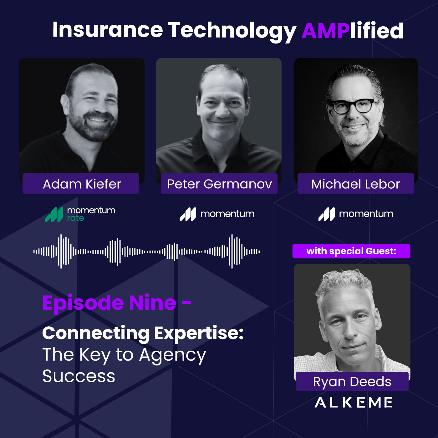 Episode #9: Connecting Expertise: The Key to Agency Success with Ryan Deeds (Alkeme)